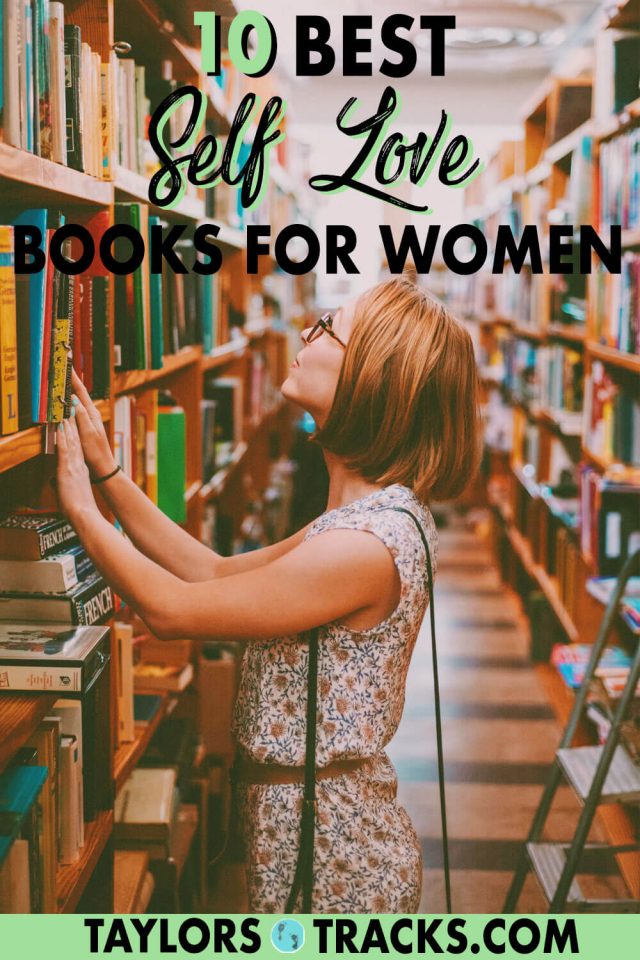 9 Best SelfLove Books for Women Taylor's Tracks