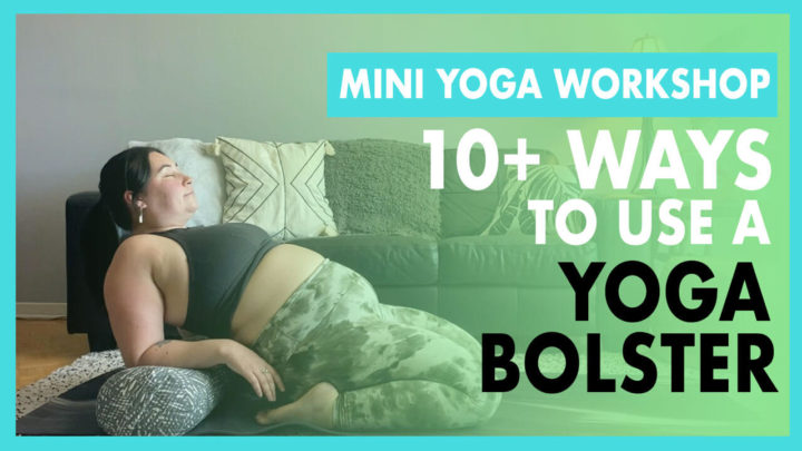 3 Yoga Bolster Poses for a Bad Back - Stretch Now