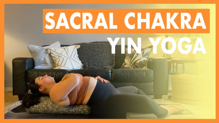 Sacral Chakra Yoga Poses For Beginners (Yin Yoga Poses)